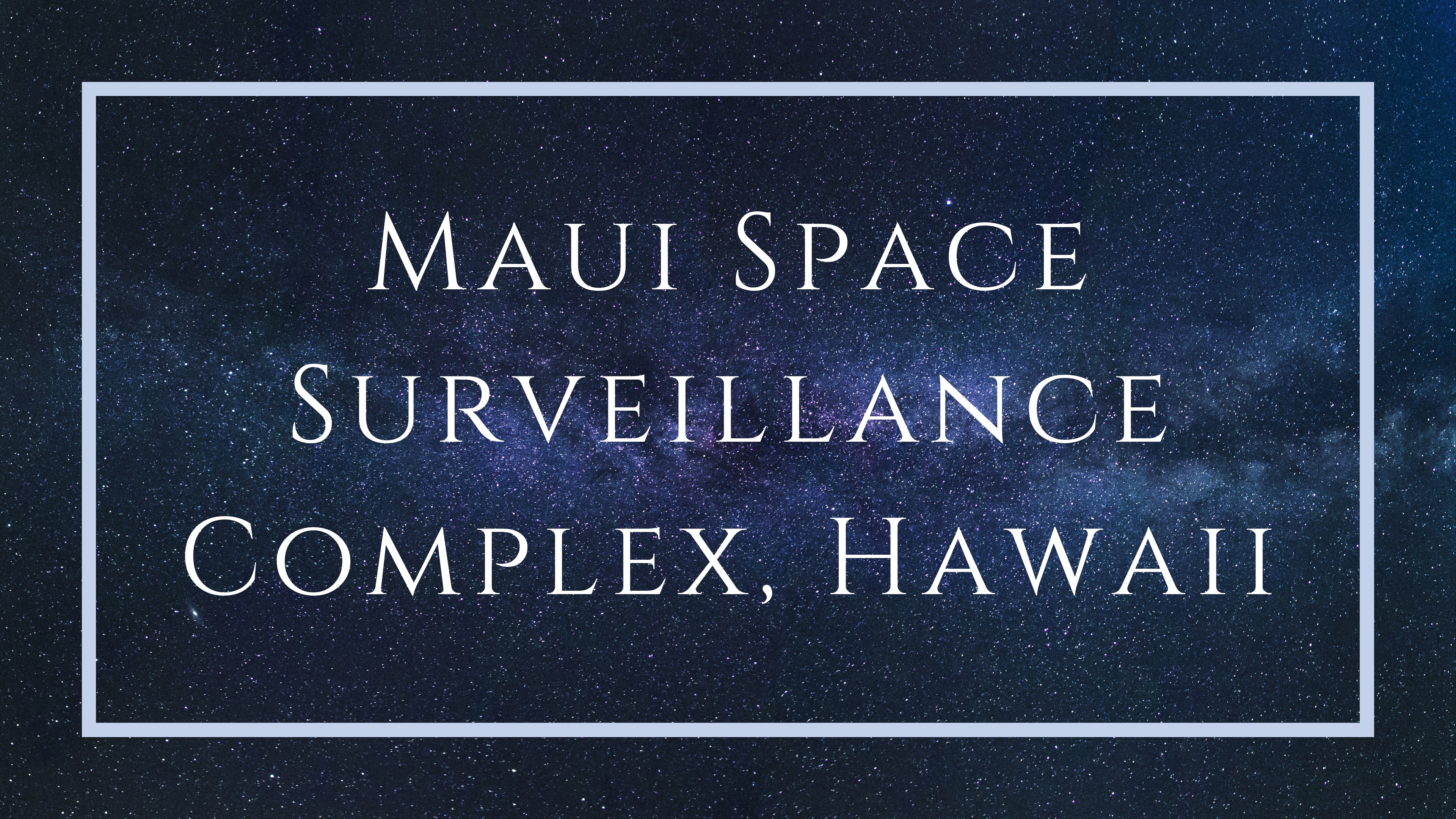 Maui Space Surveillance Complex
