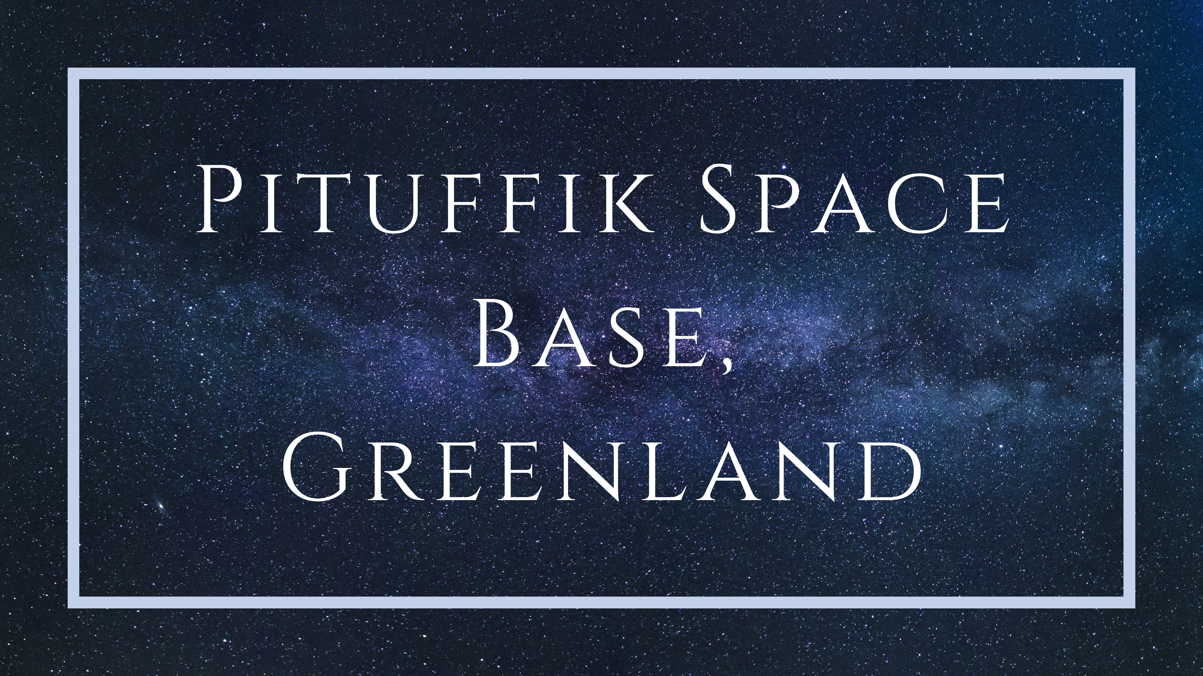 Pituffik Space Base